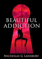 Nicholas G Lansbury | Beautiful Addiction | Taschenbuch | Englisch (2019)