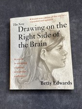 The New Drawing on the Right Side of the Brain by Betty Edwards