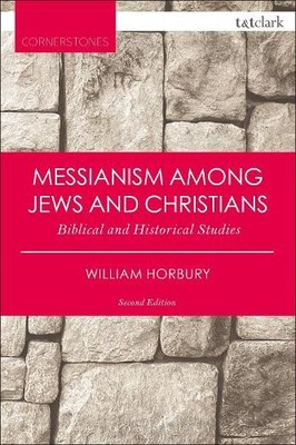 Messianism Among Jews and Christians - 9780567662743