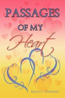 Kelley L. Sherman | Passages Of My Heart | Taschenbuch | Englisch (2008)