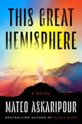 This Great Hemisphere A Novel - GOOD