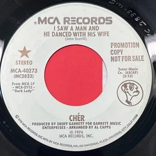 Cher I Saw a Man and He Danced With His Wife 45 Pop WLP Promo Stereo 1974 MCA