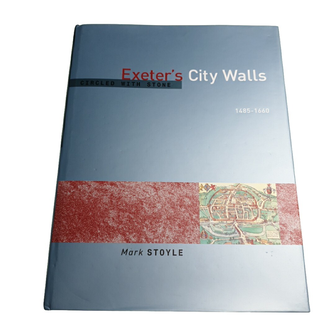 Exeters City Walls Mark Stoyle 2003 Hardback Book
