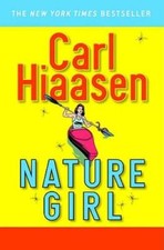 Nature Girl - Paperback By Hiaasen, Carl - GOOD