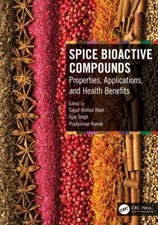 Spice Bioactive Compounds: Properties, Applic...