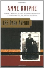 1185 Park Avenue: A Memoir by Anne Roiphe