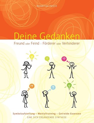 Deine Gedanken Freund oder Feind Frderer oder Verhinderer: Symbolaufstellung - M