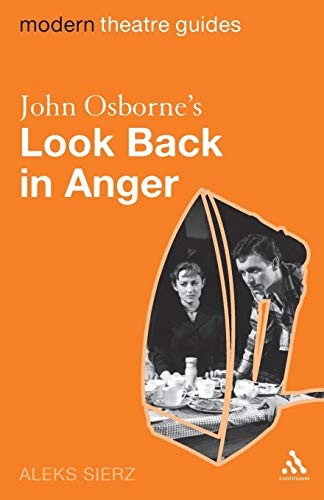 John Osborne's Look Back in Anger (Modern Theatre Guides),Aleks