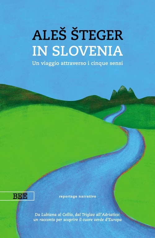 In Slovenia. Un viaggio attraverso i cinque sensi - 2025 - Botteg