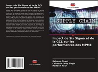 Rajdeep Singh (U. A.) | Impact De Six Sigma Et De La GCL Sur Les Performances...