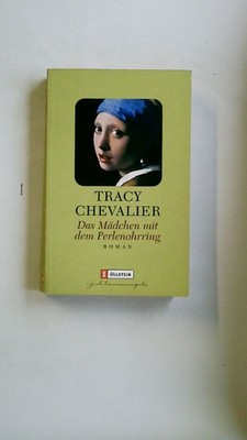 114110 Tracy Chevalier DAS MÄDCHEN MIT DEM PERLENOHRRING Roman