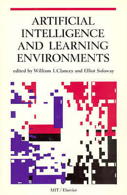 Artificial Intelligence and Learning Environments (Special Issues of Artificial