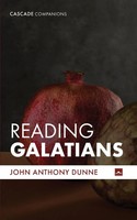 Reading Galatians John Anthony Dunne Taschenbuch Englisch 2025 Cascade Books