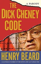 The Dick Cheney Code: A Parody, Beard, Henry
