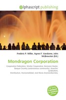 Frederic P. Miller (U. A.) | Mondragon Corporation | Taschenbuch | Englisch