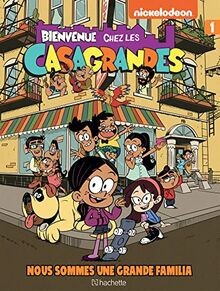 Bienvenue chez les Casagrandes - Tome 1: Nous sommes une... | Buch | Zustand gut