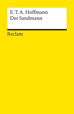 Der Sandmann: Textausgabe mit Literaturhinweisen und Nachwort ? Hoffmann, E. T.