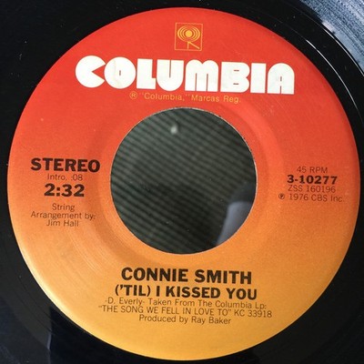 Connie Smith - 'Til I Kissed You - Used Vinyl Record 7 - G8100z