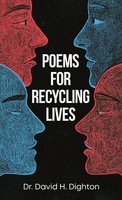 Poems For Recycling Lives David H. Dighton Taschenbuch Englisch 2024 MediCause