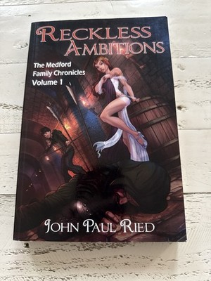 Reckless Ambitions Vol 1 John Paul Ried Signed Fantasy HC 2016 Medford Chronicl
