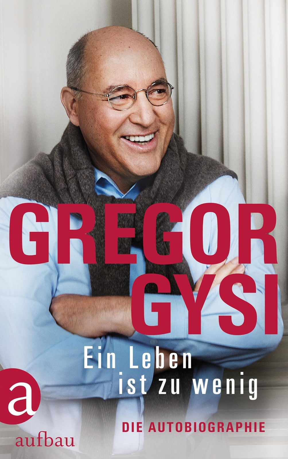 Thumbnail - Gregor Gysi / Ein Leben Ist Zu Wenig9783351036843