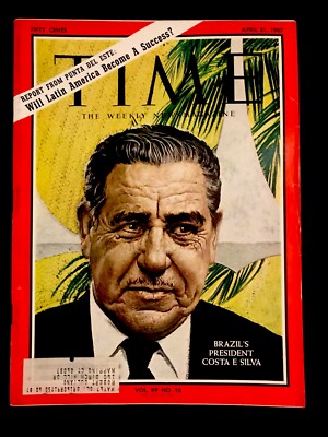 VINTAGE Time Magazine April 21 1967 Brazil President Costa E Silva