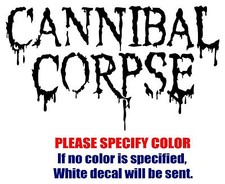 CANNIBAL CORPSE Band Graphic Die Cut decal sticker Car Truck Boat Window 12"