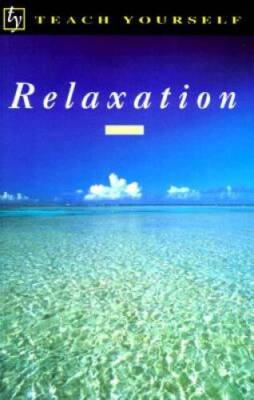 Relaxation (Teach Yourself) - Paperback By Hewitt, James - GOOD