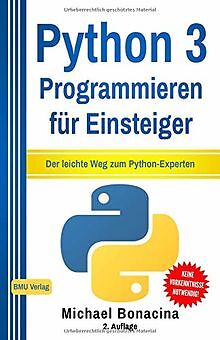 Python: 3 Programmieren für Einsteiger: Der leichte Weg ... | Buch | Zustand gut