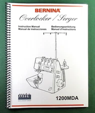 Bernina 1200MDA Instruction Manual: Full Color & Protective Covers!