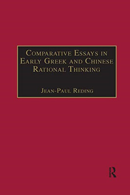 Comparative Essays in Early Greek and Chinese Rational  - Paperback / softback N