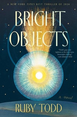 Bright Objects | Ruby Todd | englisch