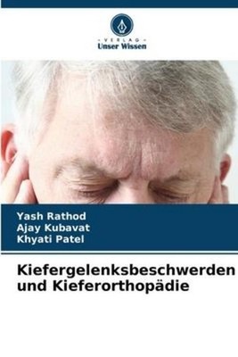 Kiefergelenksbeschwerden und Kieferorthopädie Yash Rathod
