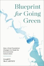 Gerald P. McCarthy Blueprint for Going Green (Hardback) (UK IMPORT)