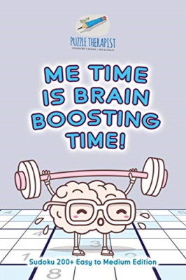 Me Time Is Brain Boosting Time!-Sudoku 200+ Easy to Med -  NEW Puzzle Therapis 2