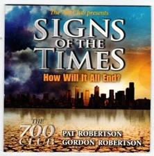 The 700 Club Pat & Gordon Robertson, Signs of the Times, How Will it All End? CD