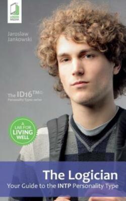 The Logician: Your Guide To The Intp Personality Type