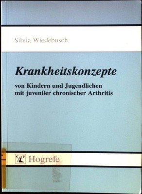 Krankheitskonzepte von Kindern und Jugendlichen mit juveniler chronischer Arthri