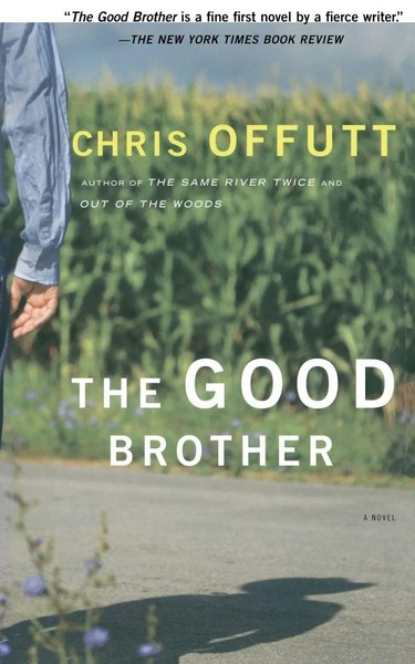 The Good Brother Chris Offutt Taschenbuch No Series Kartoniert / Broschiert 1998-image