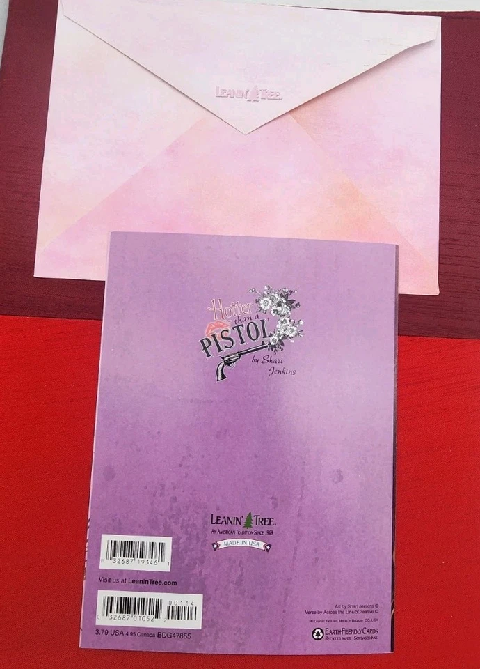 Leanin Tree Birthday Card { HOTTER THAN A PISTOL} BY SHARI JENKINS - Image 4 of 4