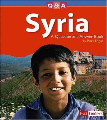 Syria: A Question And Answer Book - Library Binding, by Englar Mary - Very Good