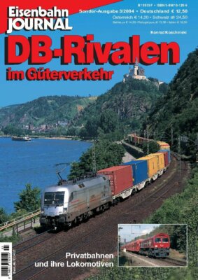 Eisenbahn Journal EJ DB-Rivalen im Güterverkehr