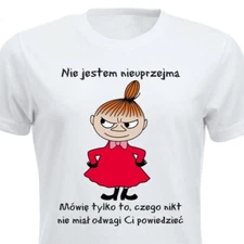 Mala Mi Koszulka Nie jestem nieuprzejma mowie tylko to czego nikt nie mial... PL