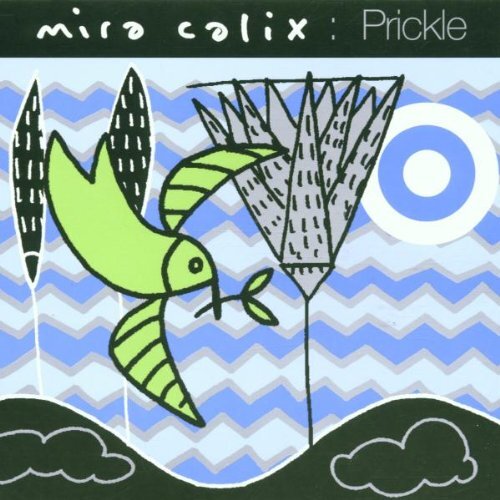 Mira Calix Prickle (CD) Single