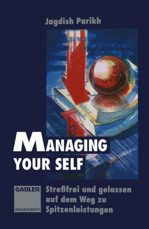 Thumbnail - Managing Your Self Streßfrei Und Gelassen Auf Dem Weg Zu