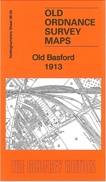 Old Basford 1913 by Barrie Trinder (Sheet map, folded)