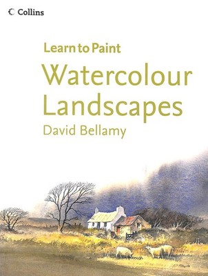 Watercolour Landscapes (Collins Learn to Paint) by Bellamy, David