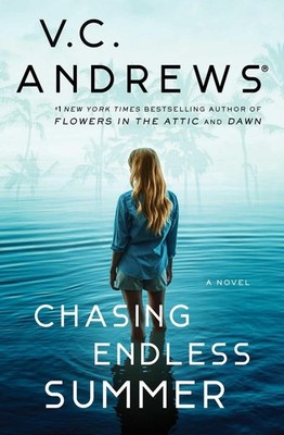 Chasing Endless Summer by V.C. Andrews Paperback Book