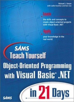Sams Teach Yourself objektorientierte Programmierung mit visuellen Grundlagen