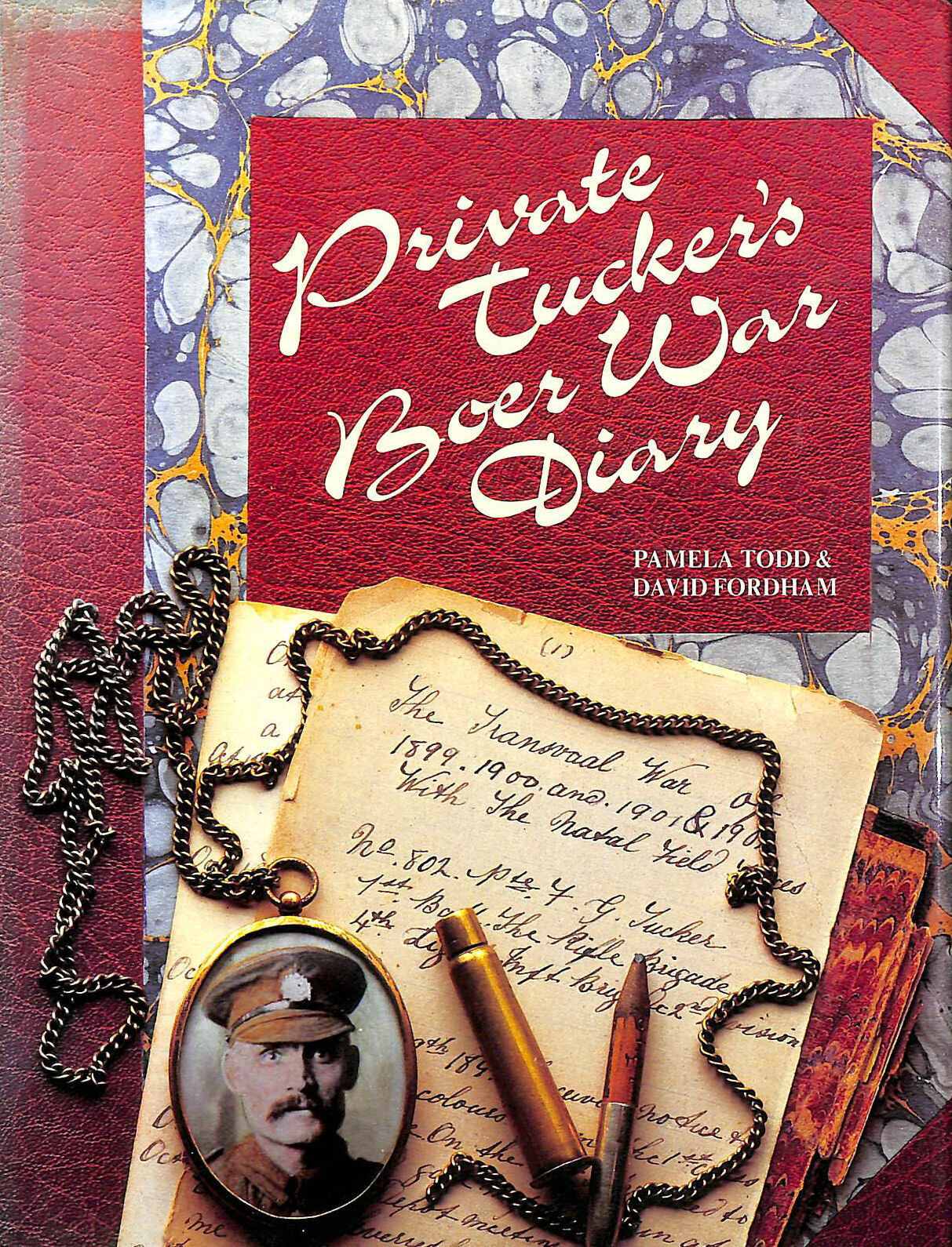 Private Tucker's Boer War Diary by Frederick Tucker